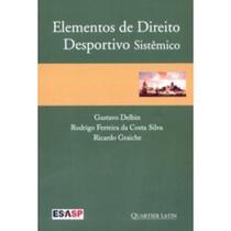 Elementos de Direito Desportivo Sistêmico - Esasp - Quartier latin -