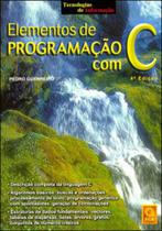 Elementos de programaçao com c - FCA EDITORA (PORTUGAL)