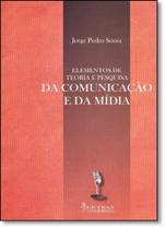 Elementos de Teoria e Pesquisa: Da Comunicação e da Mídia - LETRAS CONTEMPORANEAS