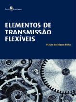 Elementos de transmissão flexíveis Elementos de transmissão flexíveis