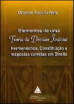 Elementos de uma teoria da decisao judicial Elementos de uma teoria da decisao judicial