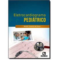 Eletrocardiograma Pediátrico - LIVRARIA E EDITORA RUBIO LTDA