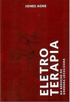 Eletroterapia na redução da gordura localizada*** Eletroterapia na redução da gordura localizada***