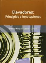 Elevadores: Princípios e Innovaciones - Reverté