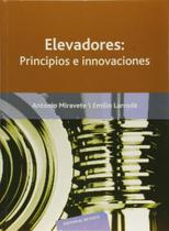 Elevadores: Princípios e Innovaciones - Reverté
