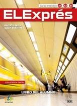 Elexprés A1-A2-B1 - Libro Del Alumno - 3ª Edicion Elexprés A1-A2-B1 - Libro Del Alumno - 3ª Edicion