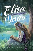 Elisa e a Mensagem do Vento