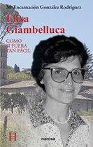 Elisa Giambelluca - NARCEA S.A. DE EDICIONES