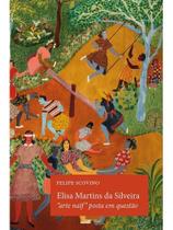 Elisa martins da silveira - "arte naïf" posta em questão Elisa martins da silveira - "arte naïf" posta em questão