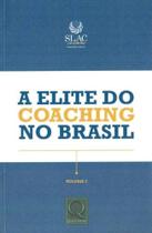 Elite do Coaching no Brasil, A - Vol. 02