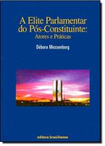 Elite Parlamentar do Pós-constituinte, A - BRASILIENSE
