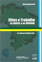 Elites e trabalho no brasil e no uruguai