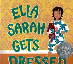 Ella sarah gets dressed - HOUGHTON MIFFLIN