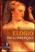 Elogio da corrupção Elogio da corrupção
