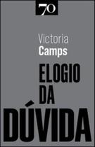 Elogio da dúvida - EDICOES 70 - ALMEDINA