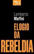 Elogio da rebeldia