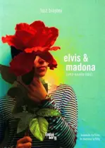 Elvis e Madona - LINGUA GERAL Elvis e Madona - LINGUA GERAL