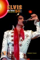 Elvis On Tour & Madison Square Garden 50 anos (Lacrado)