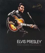 Elvis Presley - História, Discografia, Fotos e Documentos - PUBLIFOLHA EDITORA