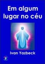 Em Algum Lugar no Céu