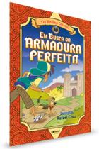 Em Busca da Armadura Perfeita - Em Busca da Armadura Perfeita -