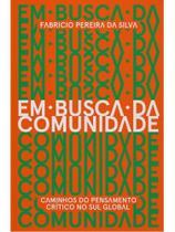Em busca da comunidade Em busca da comunidade