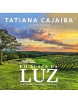 Em busca da luz Em busca da luz