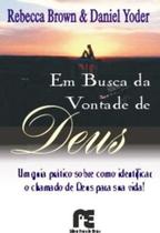 Em Busca da Vontade de Deus - Editora valente Em Busca da Vontade de Deus - Editora valente