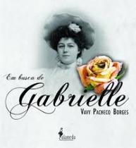 Em busca de Gabrielle - ALAMEDA