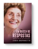 Em busca de respostas Edição econômica - VIDA E CONSCIÊNCIA Em busca de respostas Edição econômica - VIDA E CONSCIÊNCIA