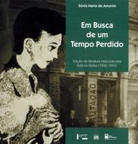 Em busca de um tempo perdido: edição de literatura traduzida pela editora globo (1930-1950) - EDUSP