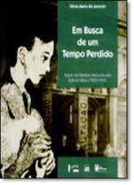 Em busca de um tempo perdido: edição de literatura traduzida pela editora globo (1930-1950)