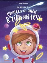 Em busca do planeta dos anéis brilhantes Em busca do planeta dos anéis brilhantes