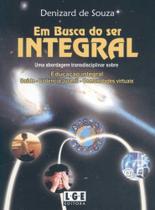 Em Busca do Ser Integral Em Busca do Ser Integral