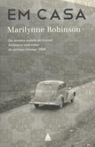 Em Casa por Marilynne Robinson (Autor)