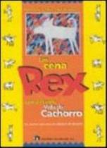 Em Cena Rex. Apresentando Vida De Cachorro - Do Brasil