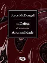 Em defesa de uma certa anormalidade