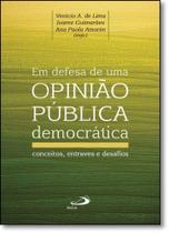 Em Defesa de uma Opinião Pública Democrática: Conceitos, Entraves e Desafios - PAULUS