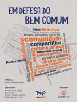 Em defesa do bem comum Em defesa do bem comum