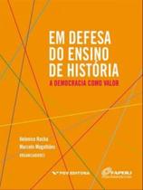 Em defesa do ensino de história