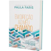 Em Direção ao seu chamado Paula Faris Em Direção ao seu chamado Paula Faris