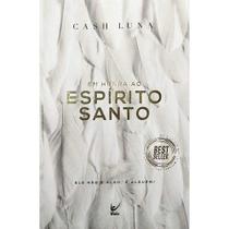Em Honra Ao Espírito Santo - VIDA