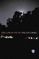 Em Linha Reta - GRUA LIVROS Em Linha Reta - GRUA LIVROS