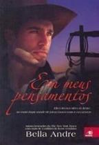 Em Meus Pensamentos - Bella Andre