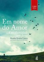 Em nome do amor - FEB Editora
