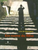 Em nome do filho Em nome do filho
