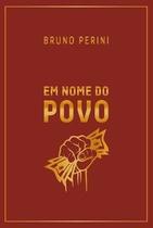 Em nome do Povo - Edição Especial Em nome do Povo - Edição Especial