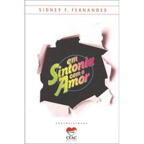 Em sintonia com o Amor - CEAC Em sintonia com o Amor - CEAC