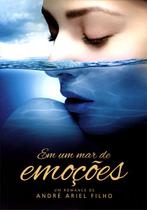 Em Um Mar de Emoções - Vida & Consciência