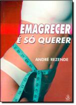 Emagrecer e Só Querer - IBRASA - PEGASUS